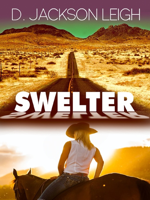 Title details for Swelter by D. Jackson Leigh - Available